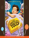 The Chocolate Touch